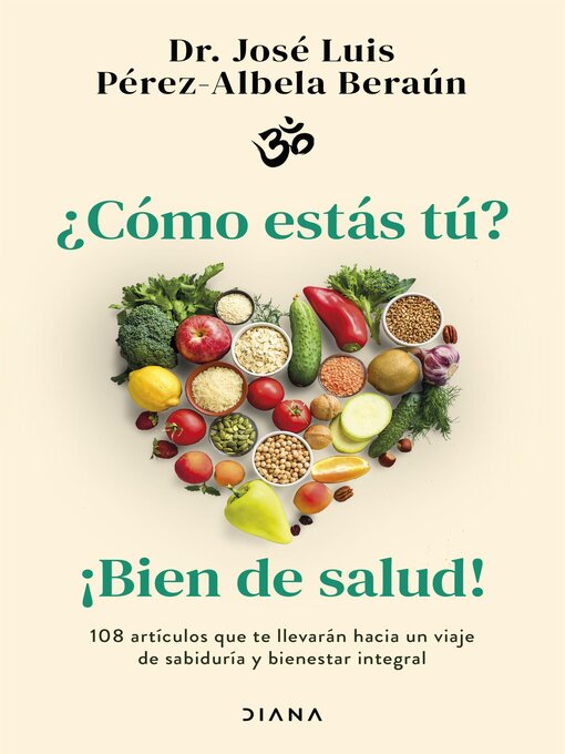 Title details for ¿Cómo estás tú? Bien de salud by José Luis Pérez Albela - Available